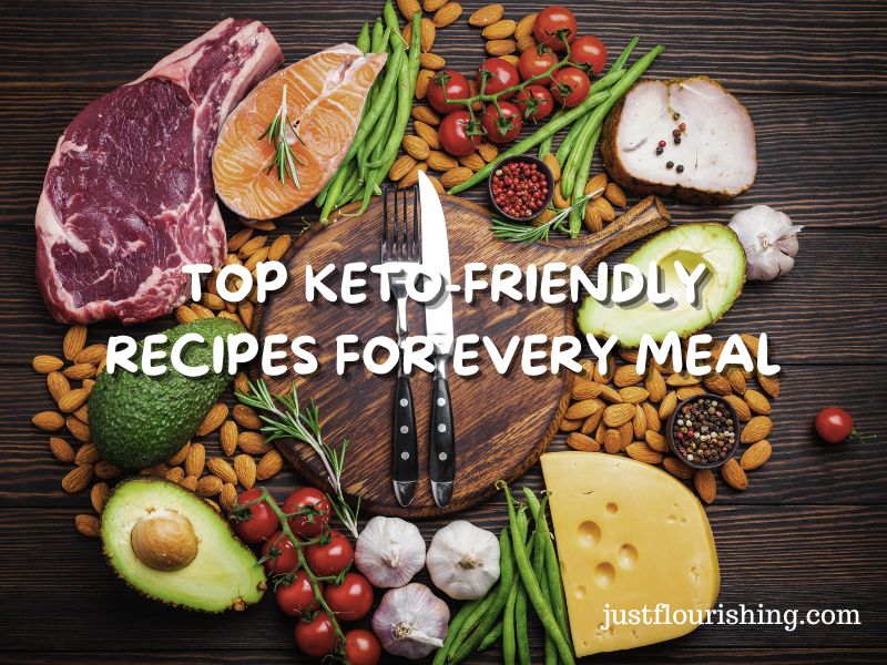 Top Keto-Friendly Recipes for Every Meal